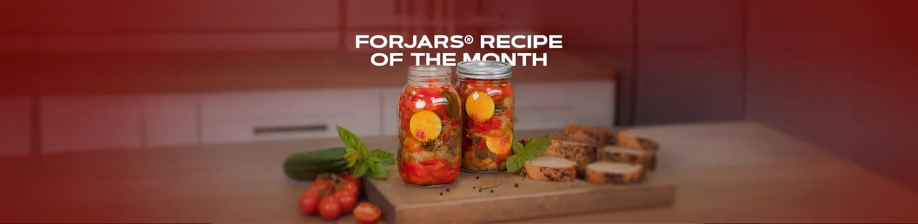 FORJARS® Recipe of the Month